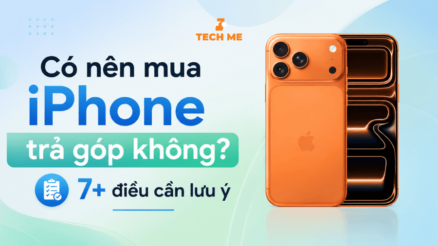 Có nên mua iPhone trả góp không