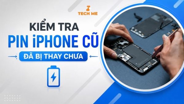 Mẹo kiểm tra pin iPhone cũ đã bị thay chưa dễ dàng