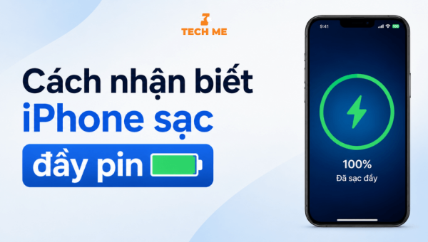 5+ Cách nhận biết iPhone sạc đầy pin và mẹo nên nhớ
