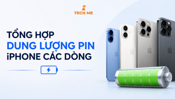 Tổng hợp dung lượng pin iPhone các dòng. Dòng nào “trâu” nhất?
